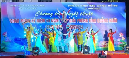 Sự Kiện Chương Trình Nghệ Thuật Chào Mừng Kỷ Niệm 49 Năm Ngày Giải Phóng Tỉnh Quảng Ngãi