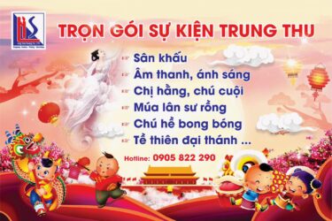 Đơn Vị Tổ Chức Sự Kiện Trung Thu Trọn Gói Tại Quảng Ngãi